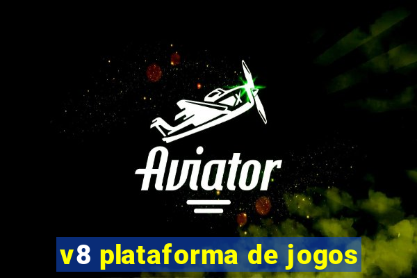 v8 plataforma de jogos